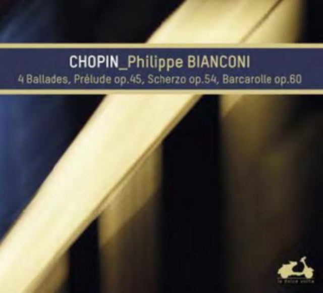 Philippe Bianconi: Chopin - 4 Ballades/Prélude, Op. 45/...