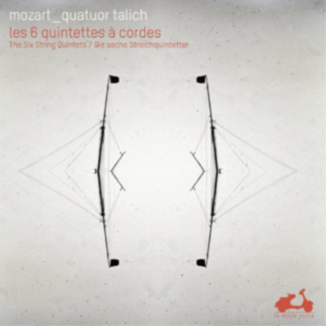 Mozart: Les 6 Quintettes a Cordes