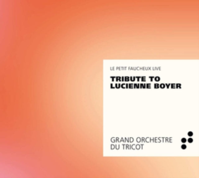 Tribute to Lucienne Boyer