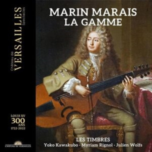 Marin Marais: La Gamme