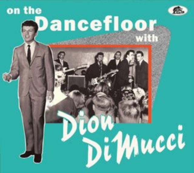 On the Dance Floor With Dion DiMucci
