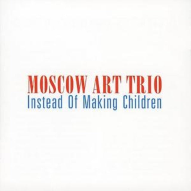 Instead of Making Children