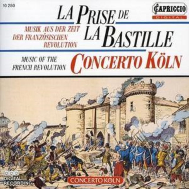 La Prise De La Bastille (Concerto Koln, Keller, Ehrhardt)