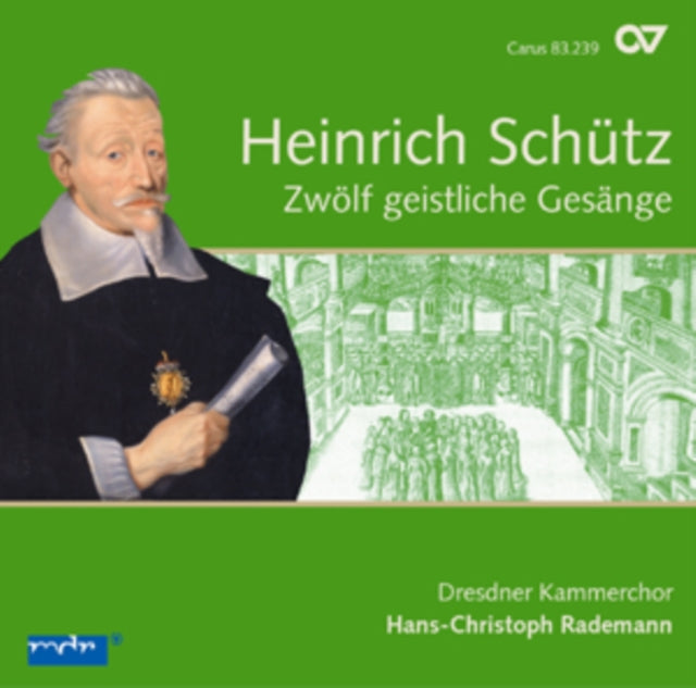 Heinrich Schütz: Zwolf Geistliche Gesange