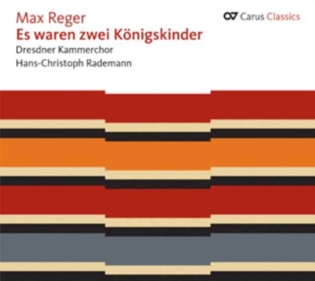 Max Reger: Es Waren Zwei Konigskinder
