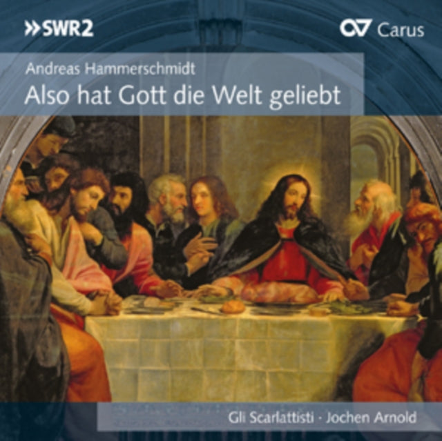 Andreas Hammerschmidt: Also Hat Gott Die Welt Geliebt