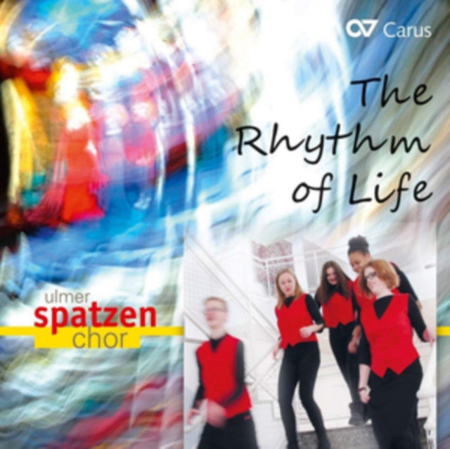 Ulmer Spatzen Chor: The Rhythm of Life