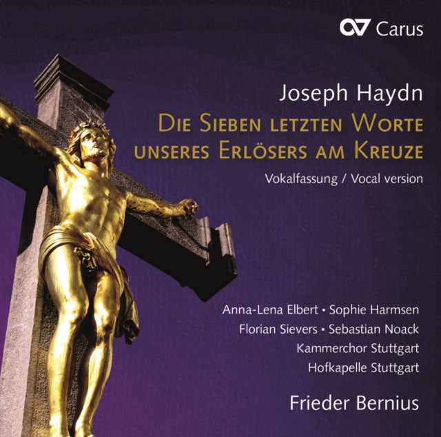Joseph Haydn: Die Sieben Letzten Worte Unseres Erlösers Am Kreuze