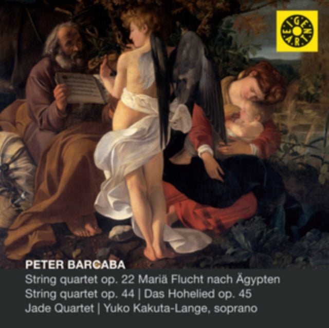 Peter Barcaba: String Quartet, Op. 22 Mariä Flucht/...