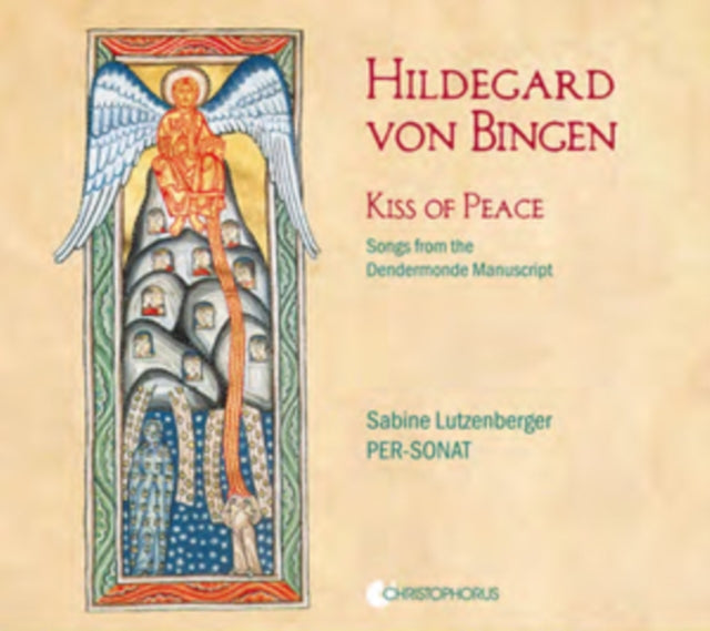 Hildegard Von Bingen: Kiss of Peace