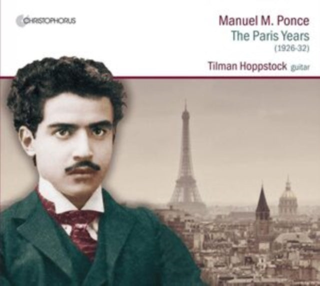 Manuel M. Ponce: The Paris Years