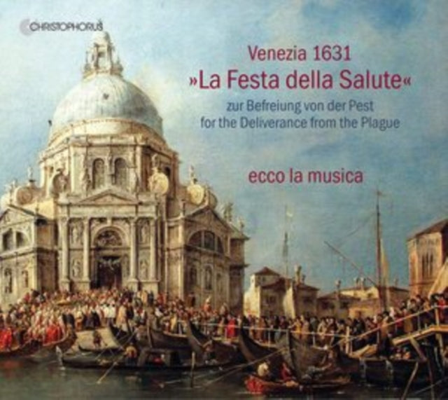 Venezia 1631: La Festa Della Salute