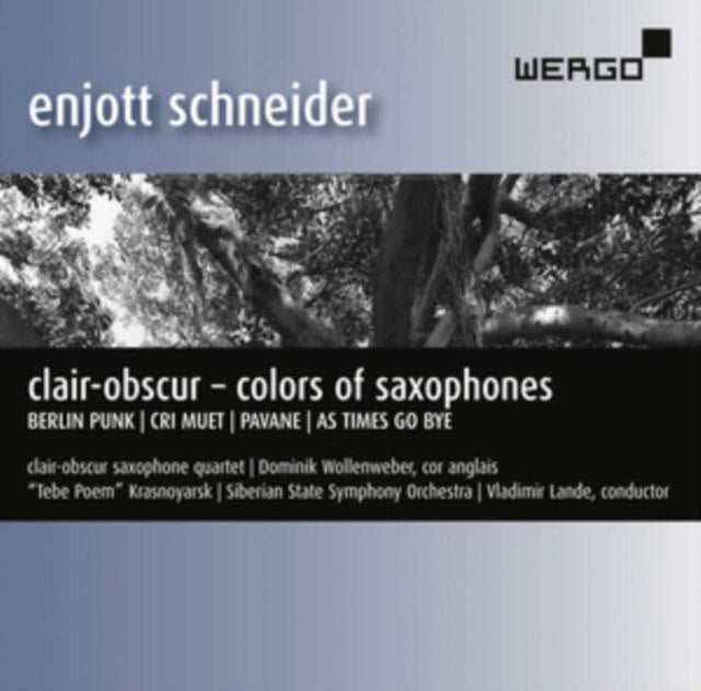 Enjott Schneider: Clair-Obscur - Colours of Saxophones