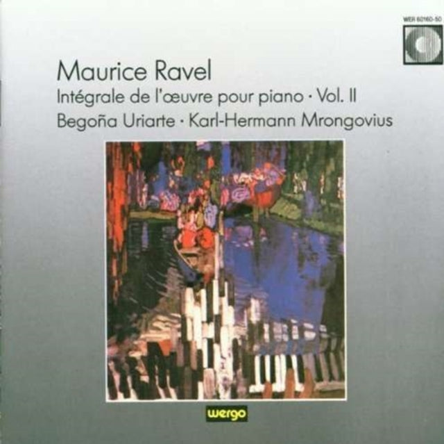Piano Works Vol. 2 - Pavane, Bolero, Miroirs