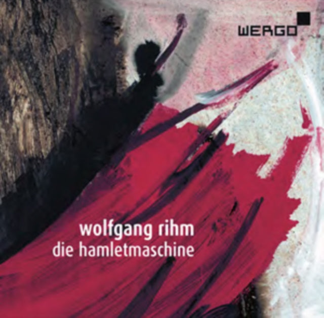 Wolfgang Rihm: Die Hamletmaschine
