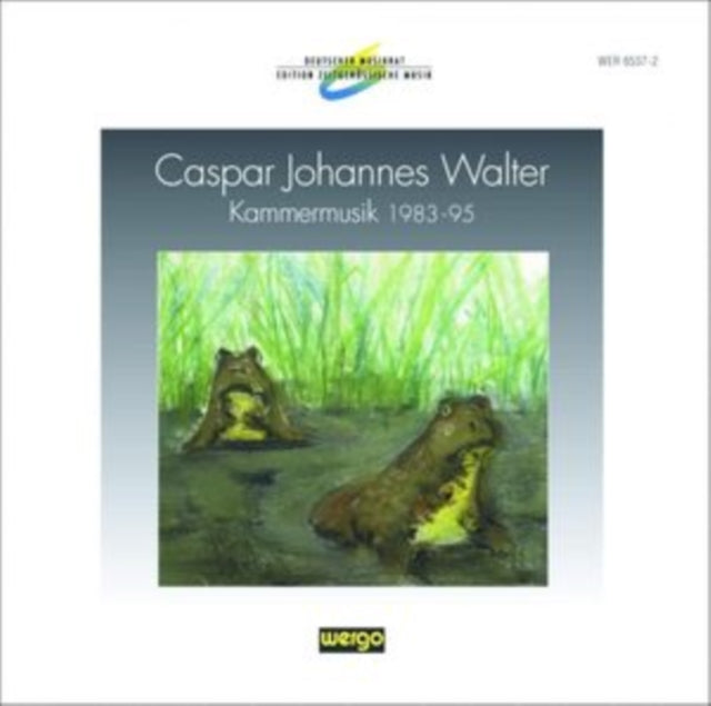 Caspar Johannes Walter: Kammermusik 1983-95
