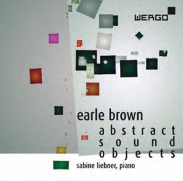 Earle Brown: Abstract Sound Objects