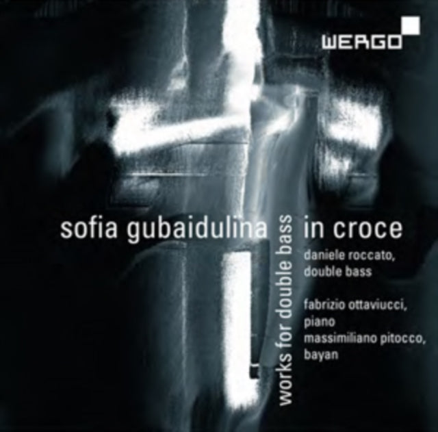 Sofia Gubaidulina: In Croce, Works for Double Bass