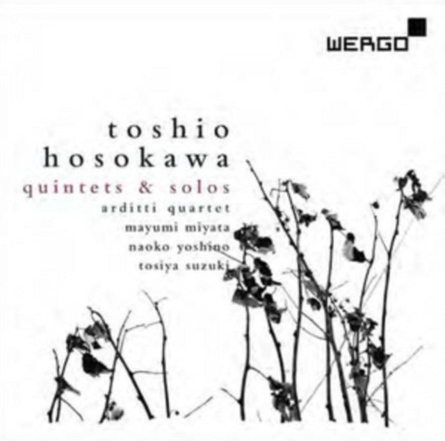 Toshio Hosokawa: Quintets & Solos