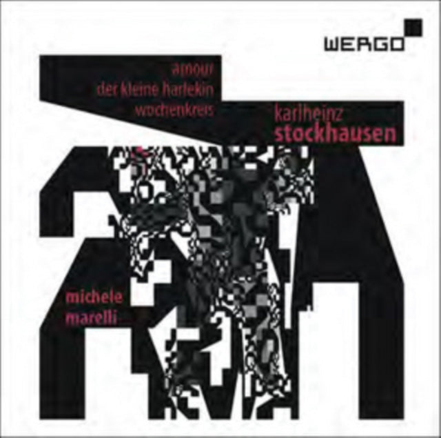Karlheinz Stockhausen: Amour/Der Kleine Harlekin/Wochenkreis