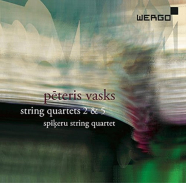 Peteris Vasks: String Quartets 2 & 5