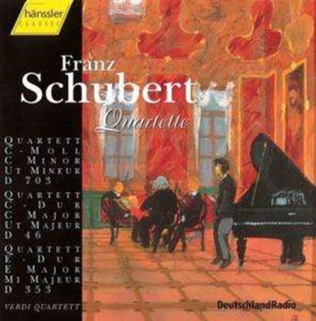 Quartets D703, D46 and D353 (Verdi Quartett)