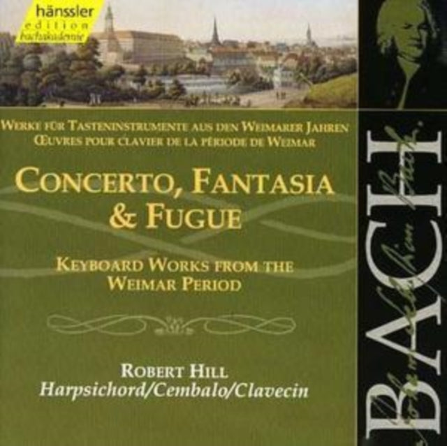 Bach: Concerto, Fantasia & Fugue