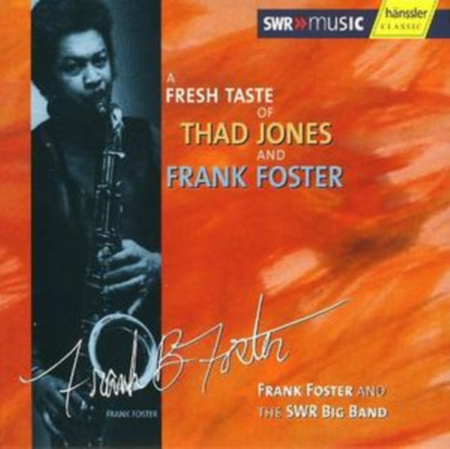 A Fresh Taste of Thad Jones and Frank Foster