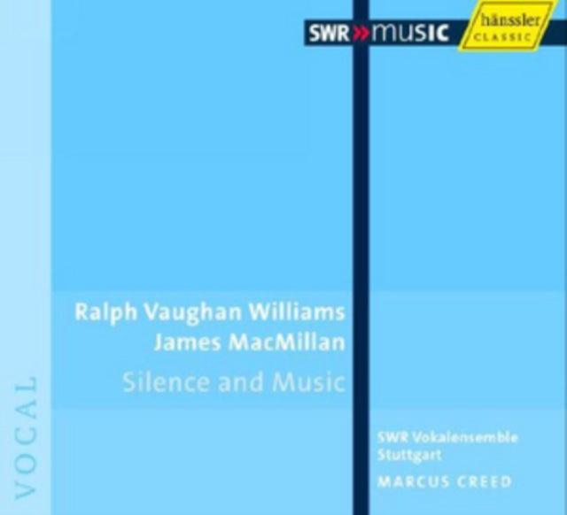 Ralph Vaughan Williams/James MacMillan: Silence and Music