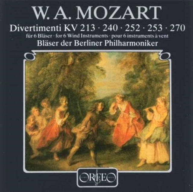 Divertimenti for 6 Winds Kv213, 240, 252, 253, 270