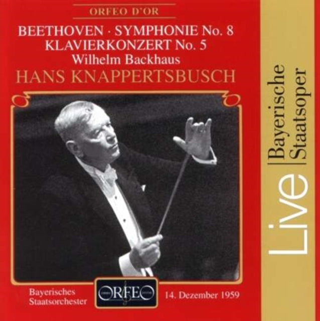 Emperor Concerto, Symphony No. 8 (Backhaus, Knappertsbusch)