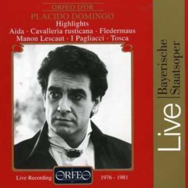 Highlights Die Fledermaus/tosca/lescaut/aida (Domingo)