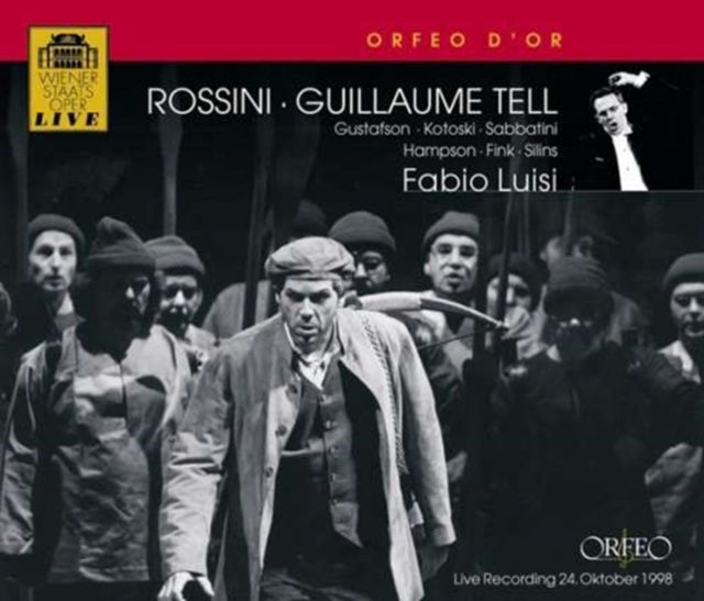 Guillaume Tell (Luisi, Gustafson, Hampson, Sabbatini)