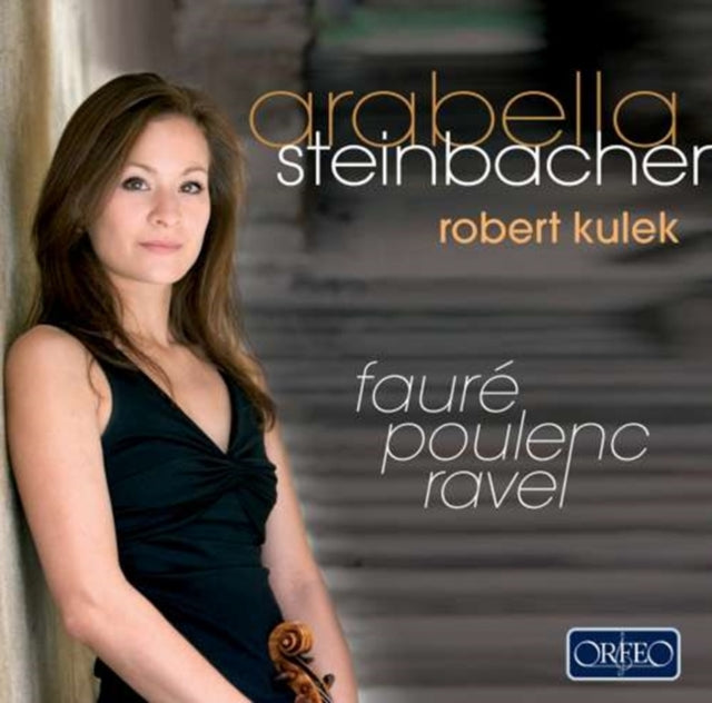 Faure Poulenc Ravel (Kulek, Steinbacher)