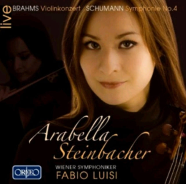 Brahms: Violinkonzert/Schumann: Symphonie No. 4