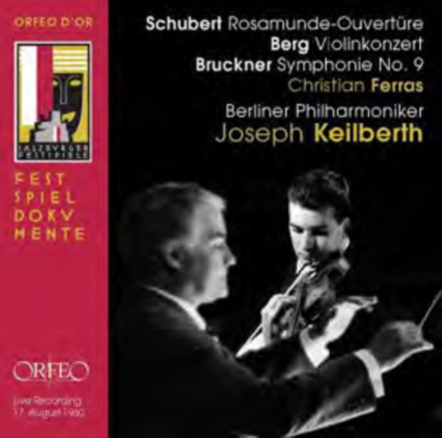 Schubert: Rosamunde Ouverture/Berg: Violinkonzert/...