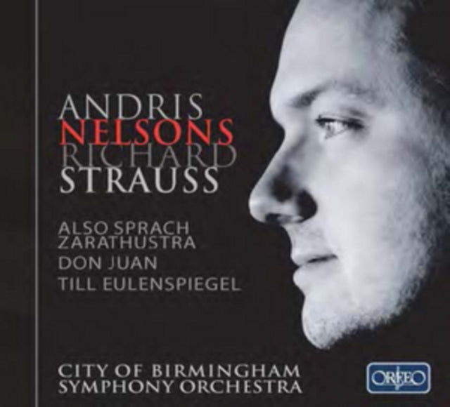 Andris Nelsons: Richard Strauss - Also Sprach Zarathustra/...