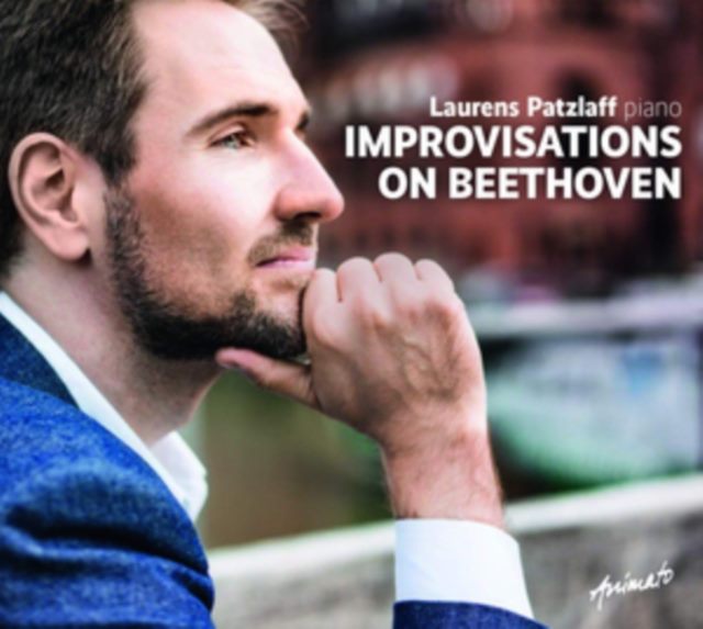Laurens Patzlaff: Improvisations On Beethoven