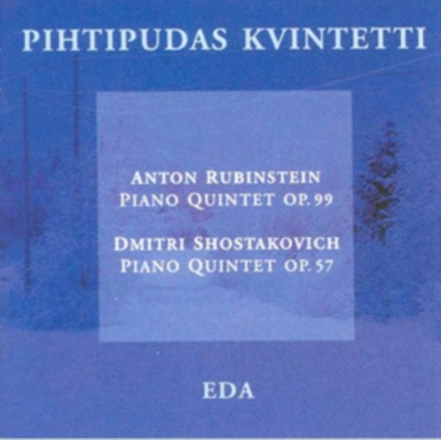 Anton Rubinstein: Piano Quintet, Op. 99/...