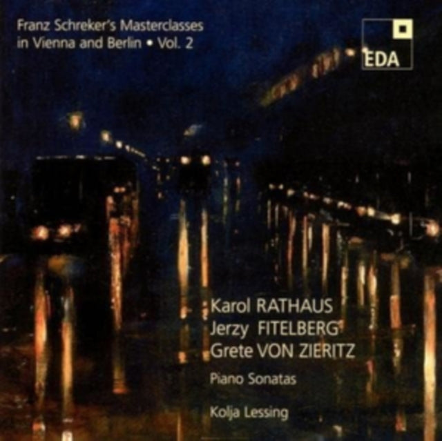 Franz Schreker's Masterclasses in Vienna and Berlin
