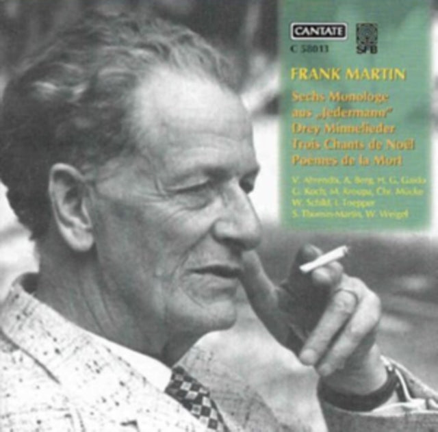 Frank Martin: Sechs Monologe Aus Jedermann/Drey Minnelieder/...