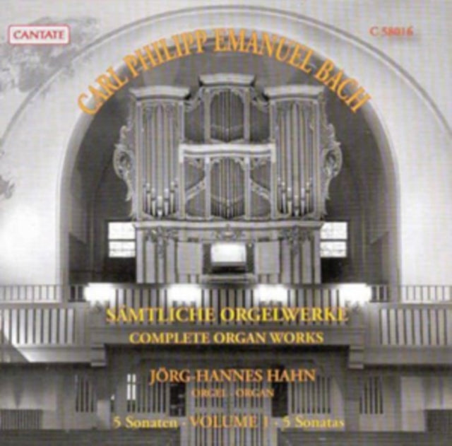 Carl Philipp Emanuel Bach: Complete Organ Works