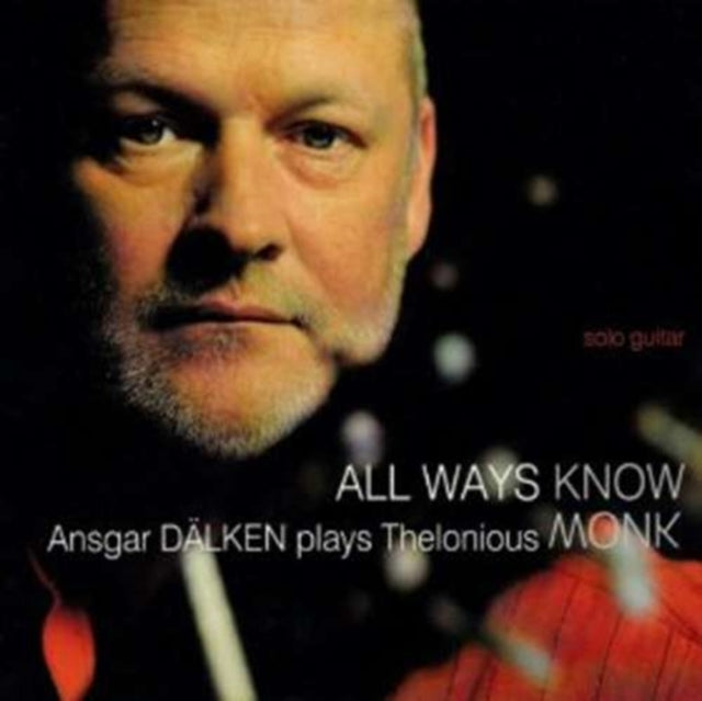 Plays Thelonious Monk All Ways Know