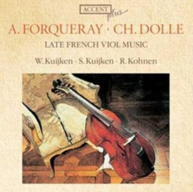 Forqueray/Dolle: Late French Viol Music
