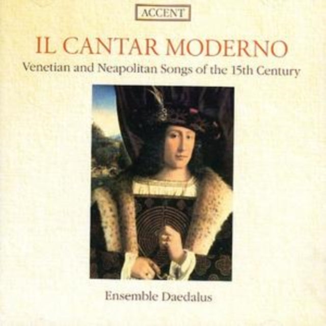 Il Cantar Moderno Venetian and Neapolitan Songs (Daedalus)