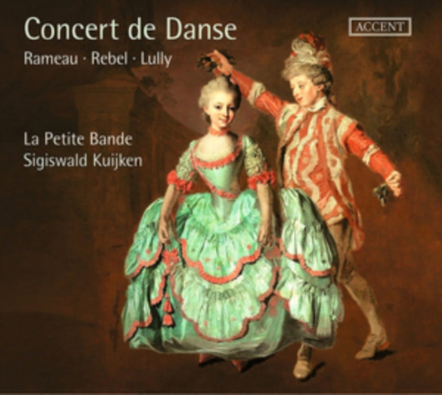 Rameau/Rebel/Lully: Concert De Danse