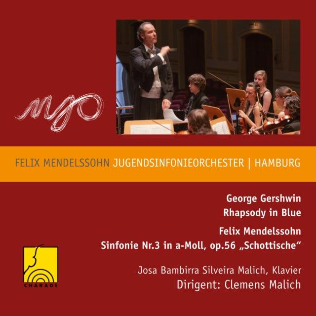 Gershwin: Rhapsody in Blue/Mendelssohn: Symphony No. 3 in a Minor