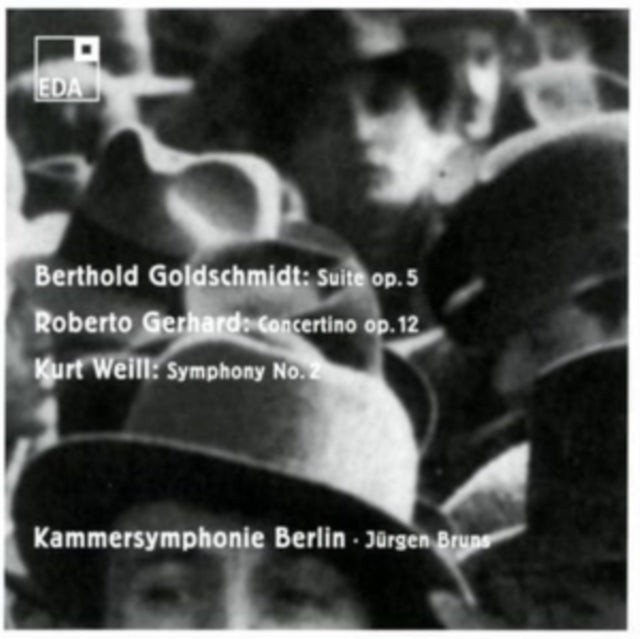 Berthold Goldschmidt: Suite Op. 5/Roberto Gerhard: Concertino...