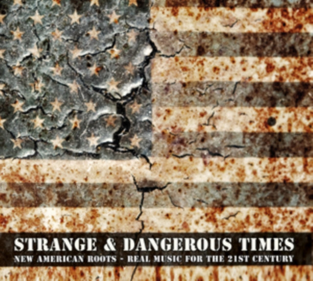 Strange & Dangerous Times
