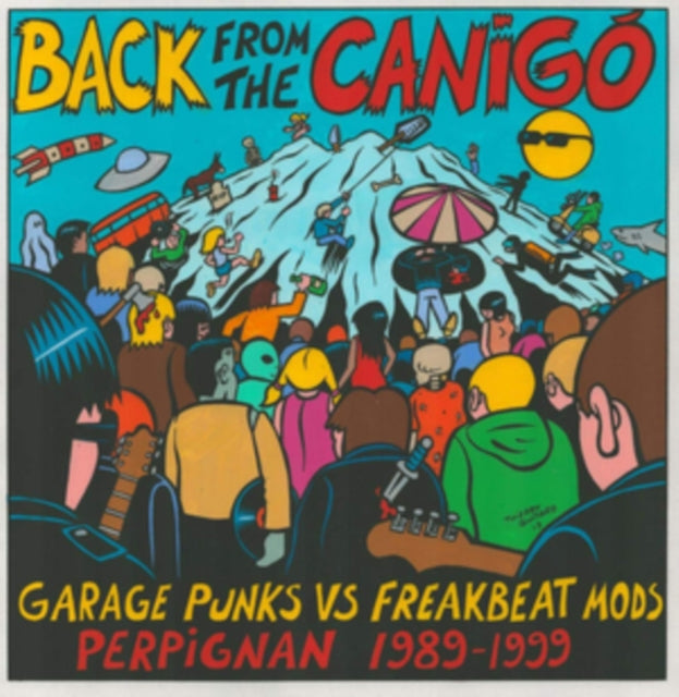 Back from the Canigó: Garage Punks Vs Freakbeat Mods